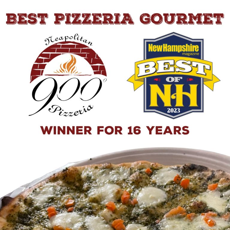 230414-900-Website-Graphic-Press-and-Promos-Best-of-NH-2023 900 Degrees Neapolitan Pizzeria in Manchester NH voted Best Pizzeria Gourmet in 2023 Best of NH Awards presented by NH Magazine.