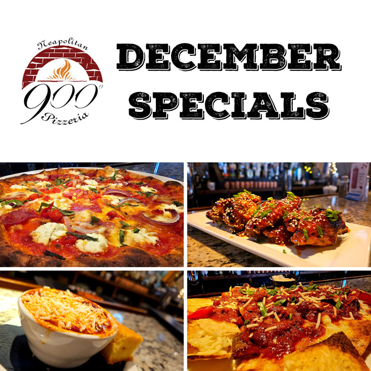 December Specials at 900 Degrees Neapolitan Pizzeria, a restaurant in downtown Manchester, New Hampshire.