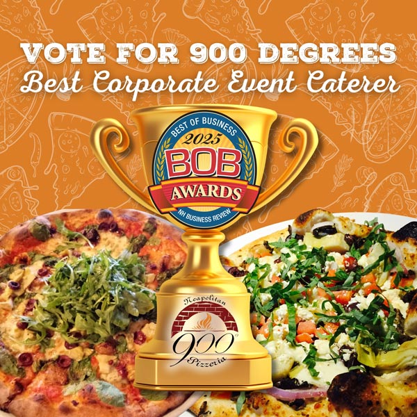 Vote for 900 Degrees Neapolitan Pizzeria in the 2025 BOB Awards as Best Corporate Event Caterer in New Hampshire.