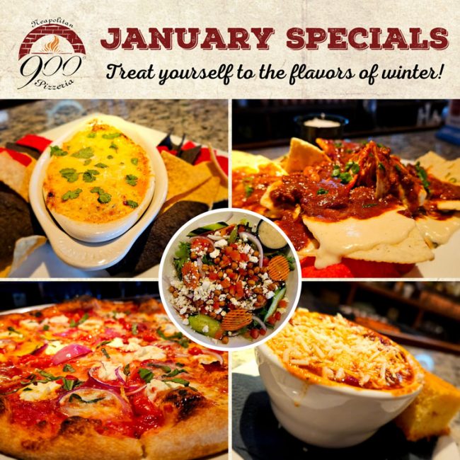 January Specials at 900 Degrees Neapolitan Pizzeria in Manchester, New Hampshire.