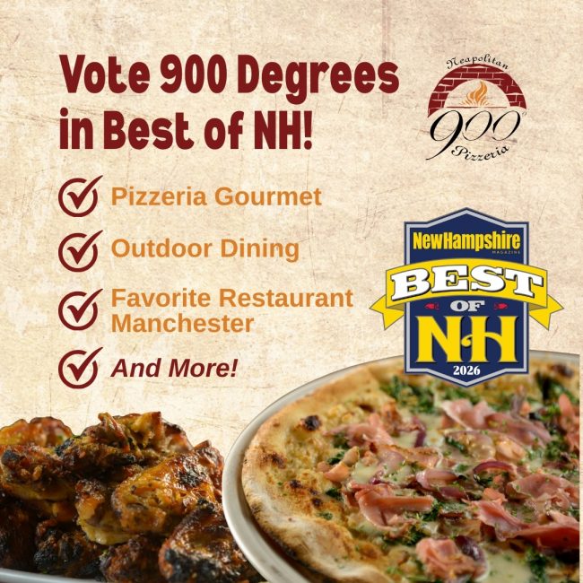 Support 900 Degrees Neapolitan Pizzeria and cast your Best of NH 2025 vote.